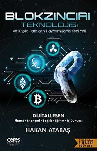 Blokzinciri Teknolojisi ve Kripto Paraların Hayatımızdaki Yeni Yeri - Ceres Yayınları