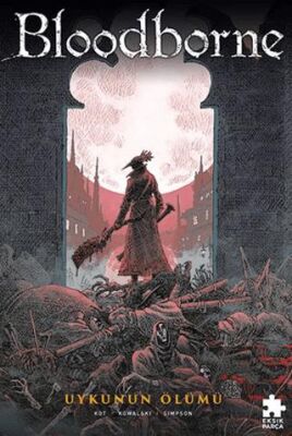 Bloodborne 1: Uykunun Ölümü - 1