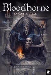 Bloodborne - Eksik Parça Yayınları