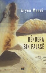 Bêndera Bin Palasê - J&J Yayınları
