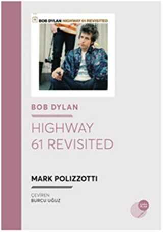 Bob Dylan - Highway 61 Revisited - Kara Plak Yayınları
