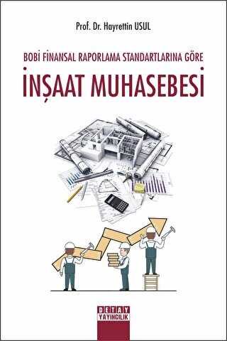 Bobi Finansal Raporlama Standartlarına Göre İnşaat Muhasebesi