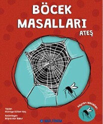 Böcek Masalları Ateş - Multibem Yayınları