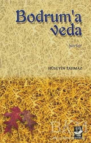 Bodrum’a Veda