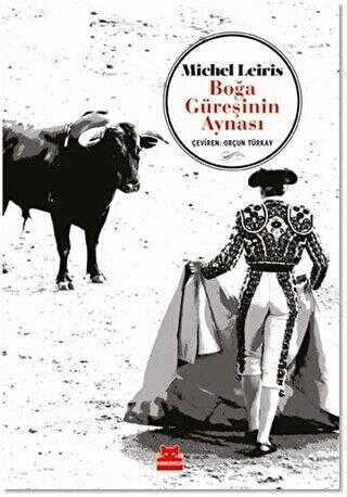 Boğa Güreşinin Aynası - Kırmızı Kedi Yayınevi