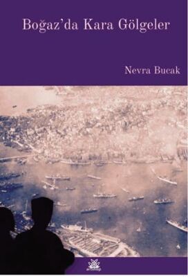 Boğaz`da Kara Gölgeler - 1