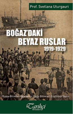 Boğaz`daki Beyaz Ruslar - 1