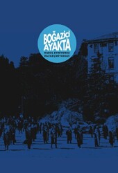 Boğaziçi Ayakta - Kabul Etmiyoruz, Vazgeçmiyoruz! - Bounbaki