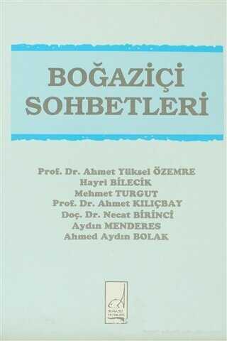 Boğaziçi Sohbetleri - Boğaziçi Yayınları