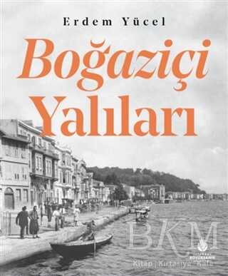 Boğaziçi Yalıları - İBB Yayınları