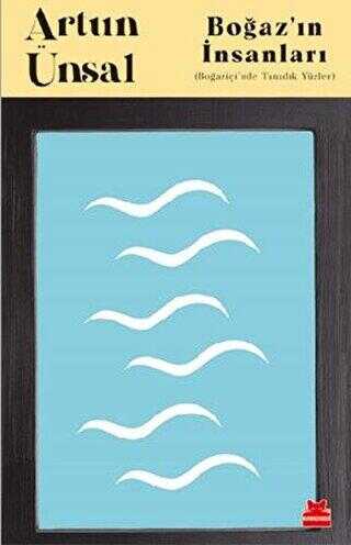 Boğaz’ın İnsanları - Kırmızı Kedi Yayınevi