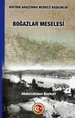 Boğazlar Meselesi - 1