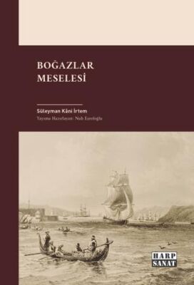 Boğazlar Meselesi - 1