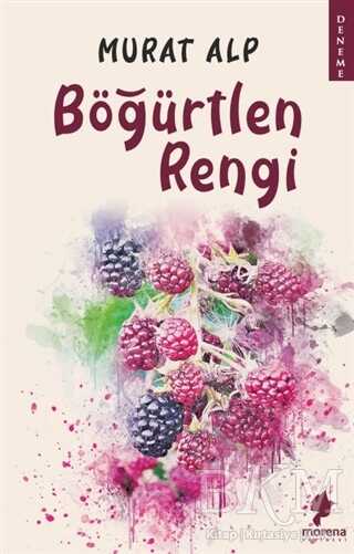 Böğürtlen Rengi - Morena Yayınevi