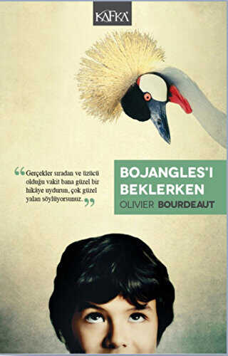 Bojangles’i Beklerken - Kafka Kitap