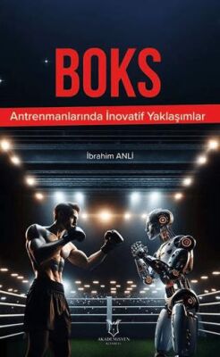 Boks Antrenmanlarında İnovatif Yaklaşımlar - 1