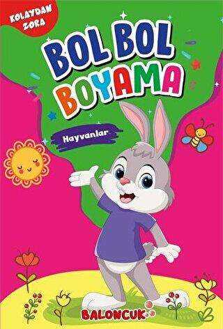Hayvanlar - Kolaydan Zora Bol Bol Boyama - Sancak Çocuk