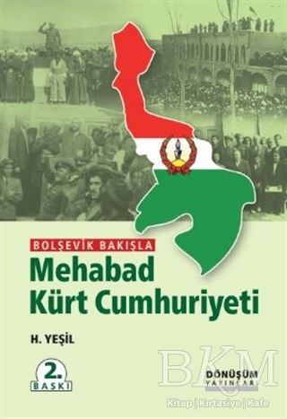 Bolşevik Bakışla Mehabad Kürt Cumhuriyeti - Dönüşüm Yayınları