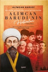 Bolşevik Rejimde Bir Tatar Şeyhülislamı Alimcan Barudi`nin Hatıraları 1920-1921 - İşaret Yayınları