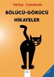 Bölücü-Görücü Hikayeler - Sitav Yayınevi