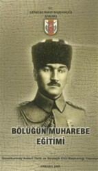 Bölüğün Muharebe Eğitimi - Genelkurmay Basımevi