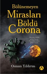Bölünemeyen Mirasları Böldü Corona - Ares Yayınları