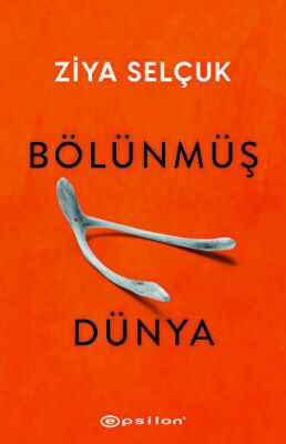 Bölünmüş Dünya - 1