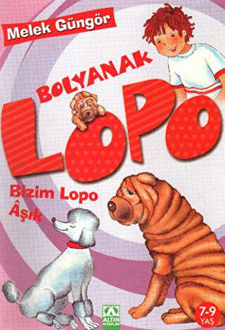 Bolyanak Lopo - Bizim Lopo Aşık - Altın Kitaplar