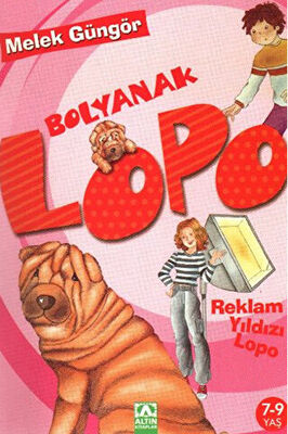 Bolyanak Lopo - Reklam Yıldızı Lopo