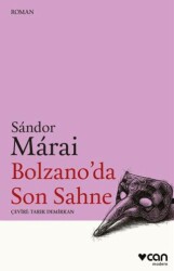 Bolzano`da Son Sahne - Can Yayınları