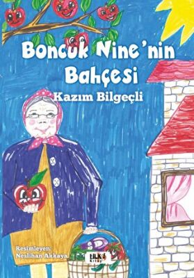 Boncuk Nine’nin Bahçesi - 1