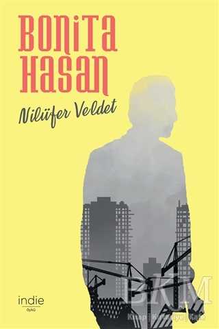 Bonita Hasan - İndie Yayınları