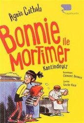 Bonnie ile Mortimer Kantindeyiz - Hayalkurdu Kitap