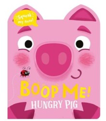 Boop Me - Hungry Pig - IMAGINE THAT