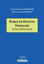 Borçlar Hukuku Dersleri Genel Hükümler - On İki Levha Yayınları