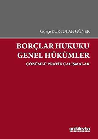 Borçlar Hukuku Genel Hükümler - On İki Levha Yayınları