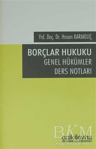 Borçlar Hukuku Genel Hükümler Ders Notları - On İki Levha Yayınları