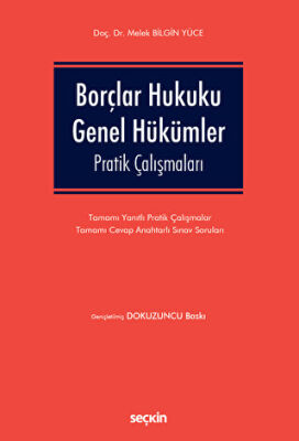 Borçlar Hukuku Genel Hükümler Pratik Çalışmaları - 1