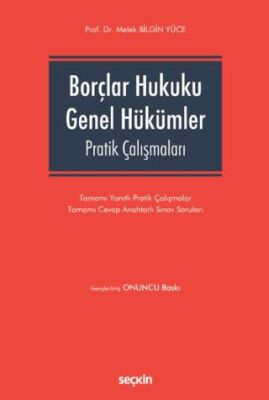 Borçlar Hukuku Genel Hükümler Pratik Çalışmaları - 1