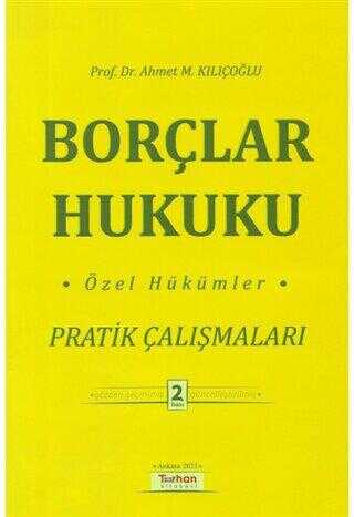 Borçlar Hukuku Özel Hükümler Pratik Çalışmaları