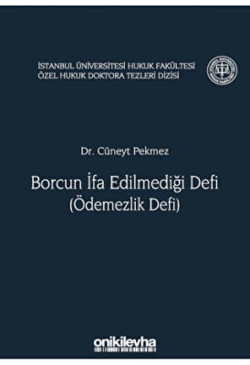 Borcun İfa Edilmediği Defi Ödemezlik Defi - 1
