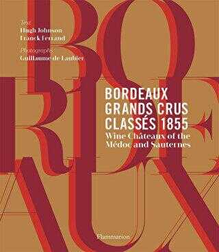 Bordeaux Grands Crus Classes 1855