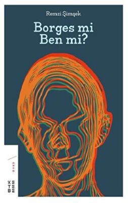 Borges mi Ben mi? kapağı