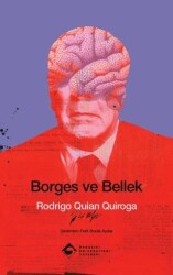 Borges ve Bellek - Boğaziçi Üniversitesi Yayınevi
