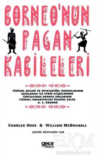 Borneo`nun Pagan Kabileleri - Gece Kitaplığı