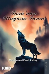 Börü`nün Uluyuşu Turan - KMD Yayınları