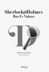 Boş Ev Vakası - Sherlock Holmes - Tefrika Yayınları