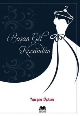 Boşan Gel Kocandan - 1