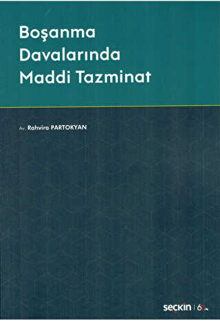 Boşanma Davalarında Maddi Tazminat - Seçkin Yayıncılık