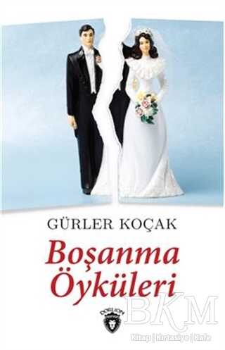 Boşanma Öyküleri - Dorlion Yayınları